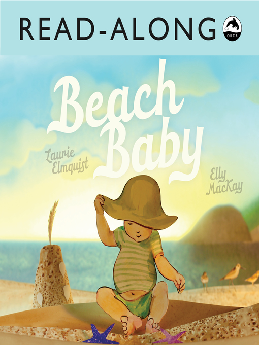 Title details for Beach Baby Read-Along by Laurie Elmquist - Available